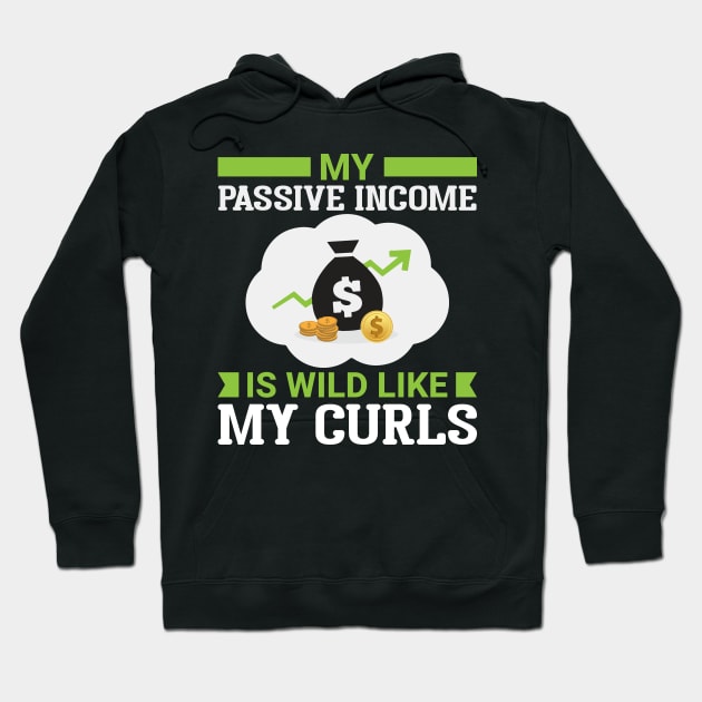 Wild curls - Wild Income Hoodie by Cashflow-Fashion 